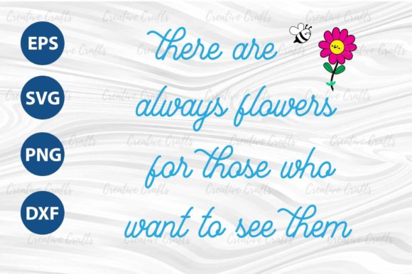 Always Flowers for Those Who Want Ti See: Graphics and Print Templates Review