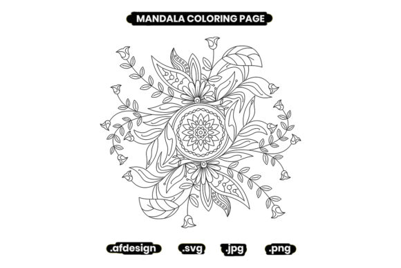 Mandala and Flowers Coloring Page Graphics and Coloring Pages Review